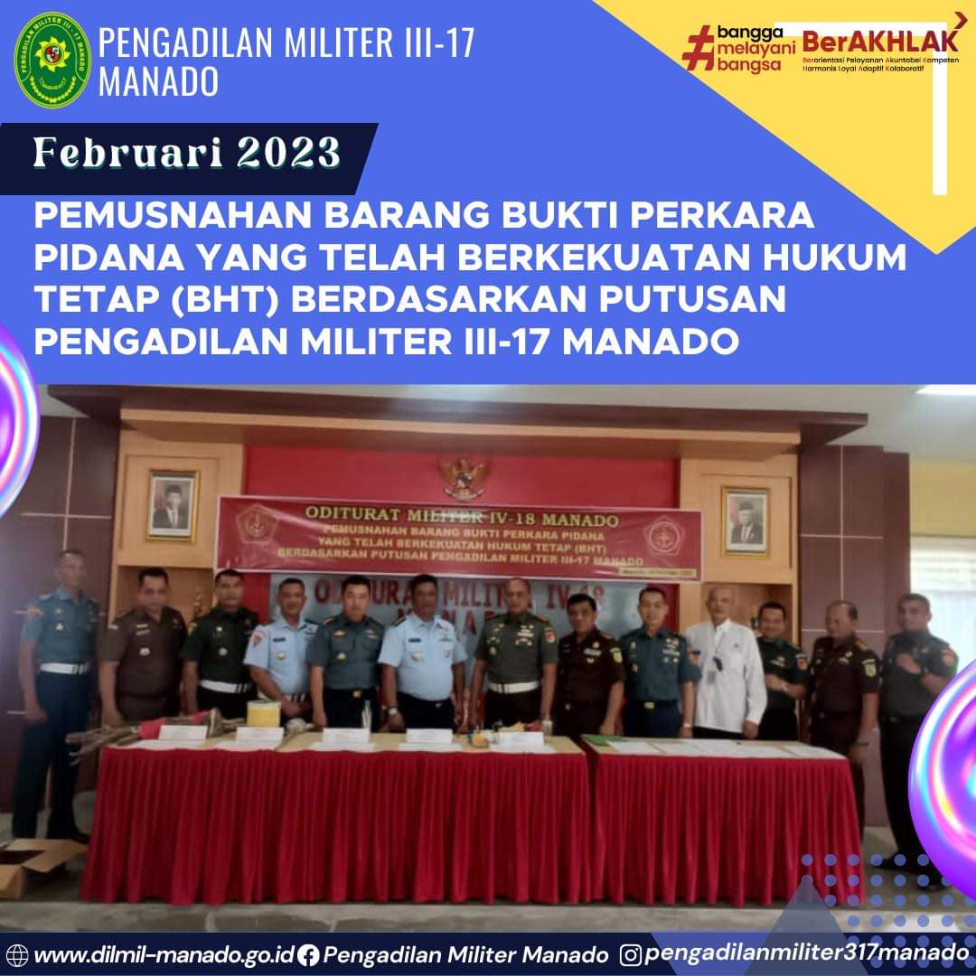 Kepala Pengadilan Militer III-17 Manado menghadiri Acara Pemusnahan Barang Bukti Perkara Pidana